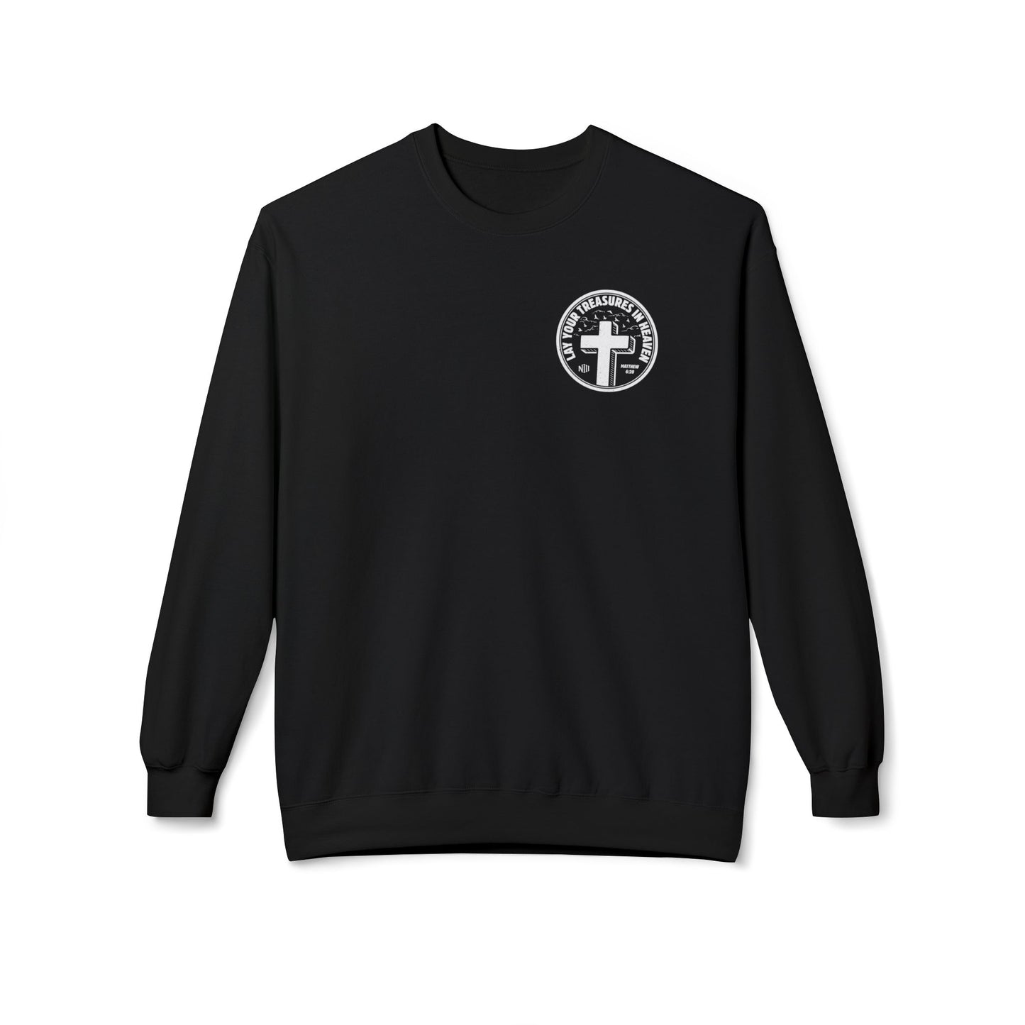 Treasures In heaven Sweatshirt
