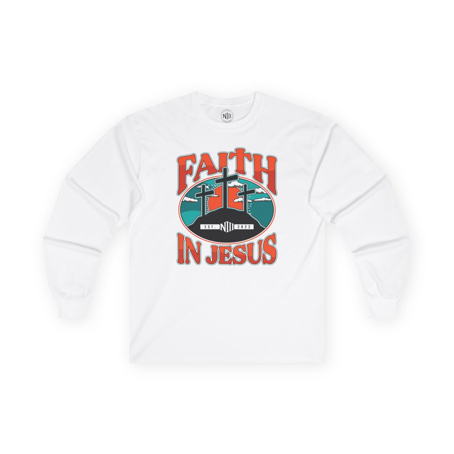 Faith in Jesus Long Sleeve Tee