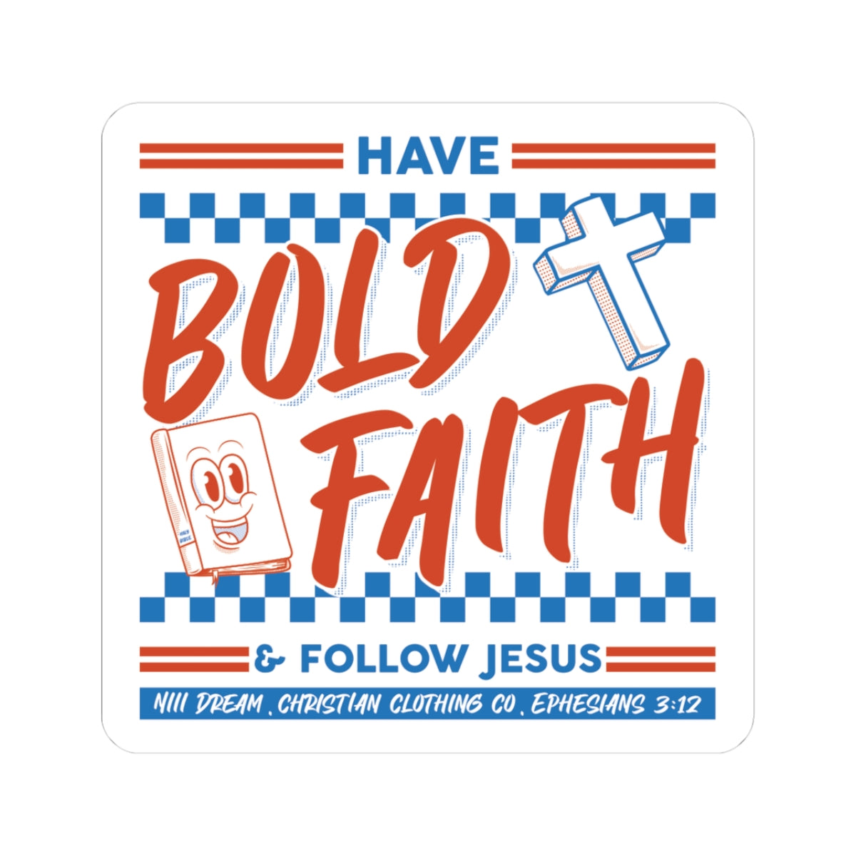 Bold Faith Stickers