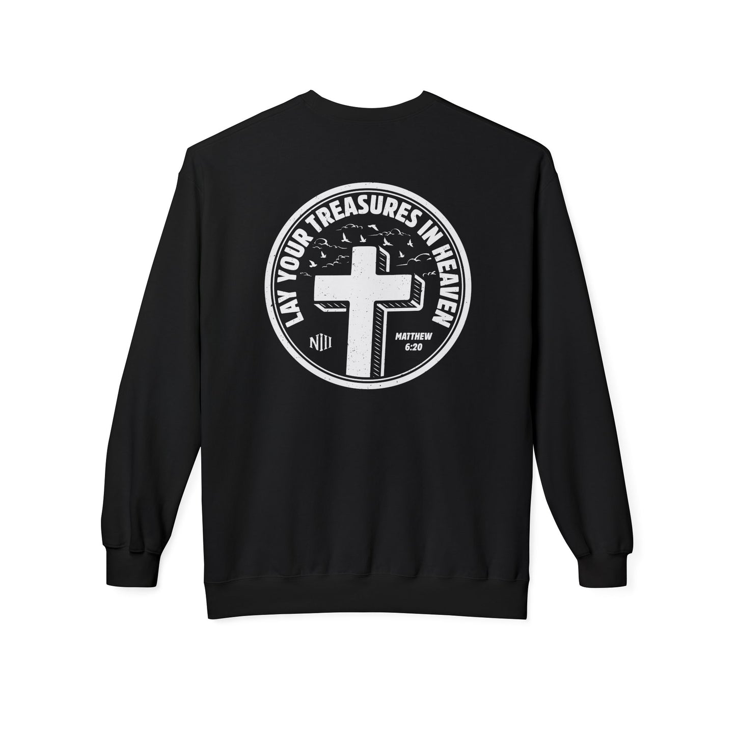Treasures In heaven Sweatshirt