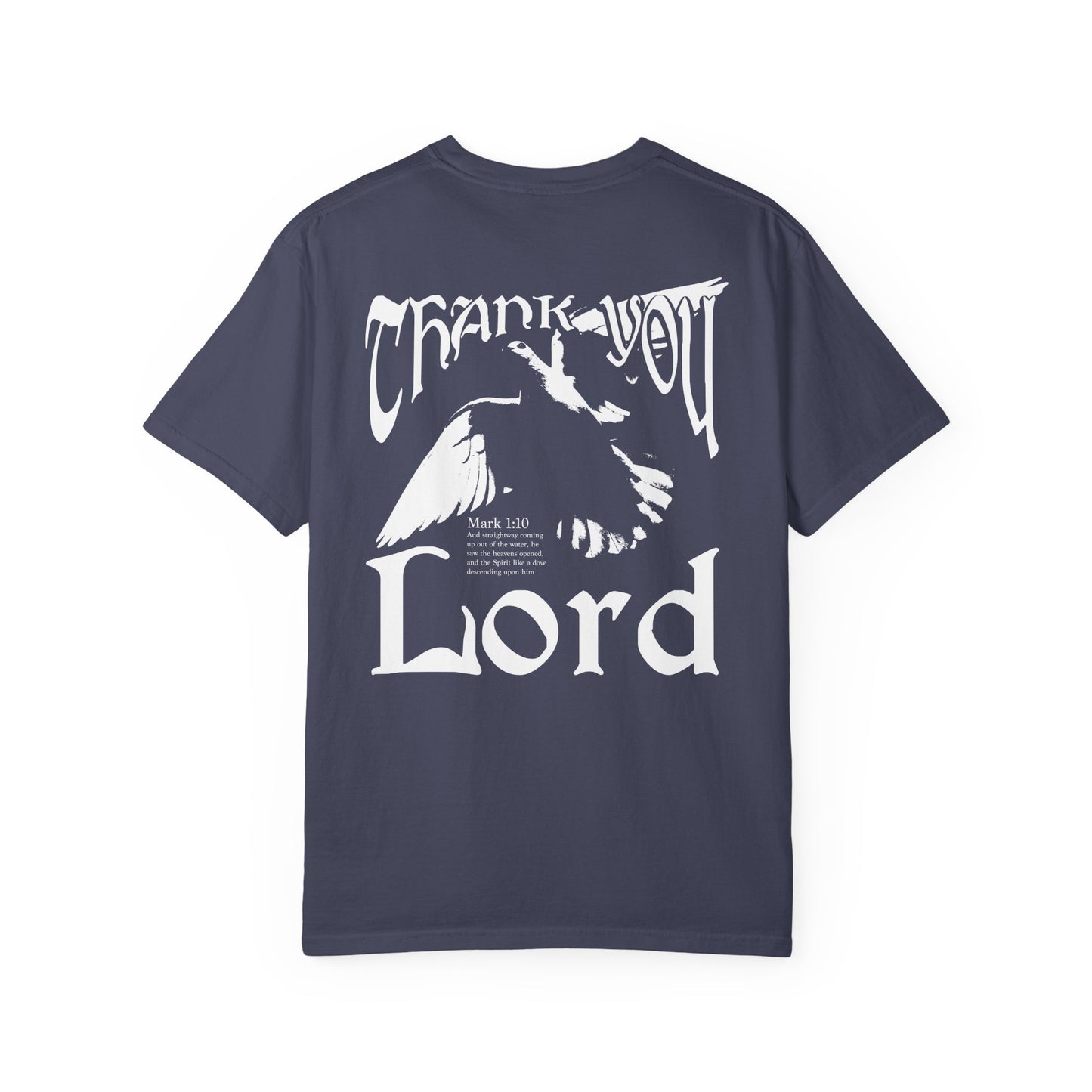 Thank You Lord Garment-Dyed T-shirt