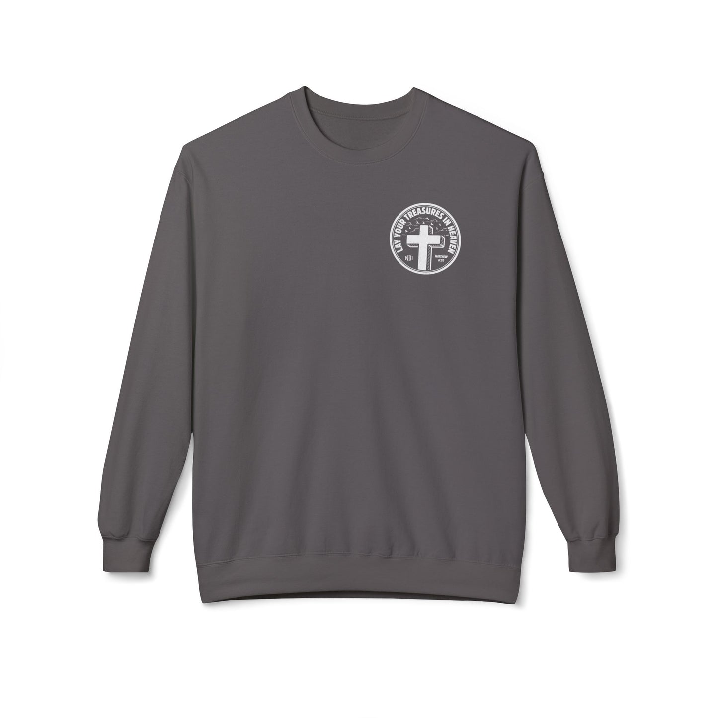 Treasures In heaven Sweatshirt