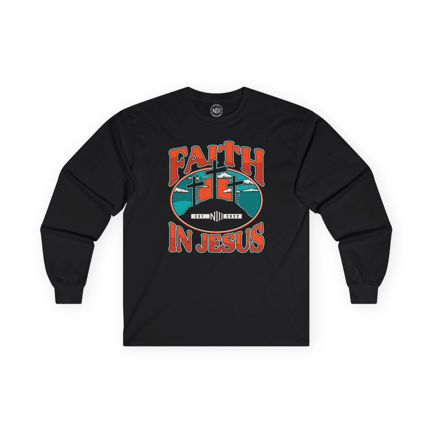 Faith in Jesus Long Sleeve Tee