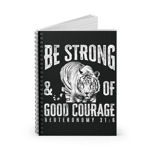 Be Strong Spiral Notebook