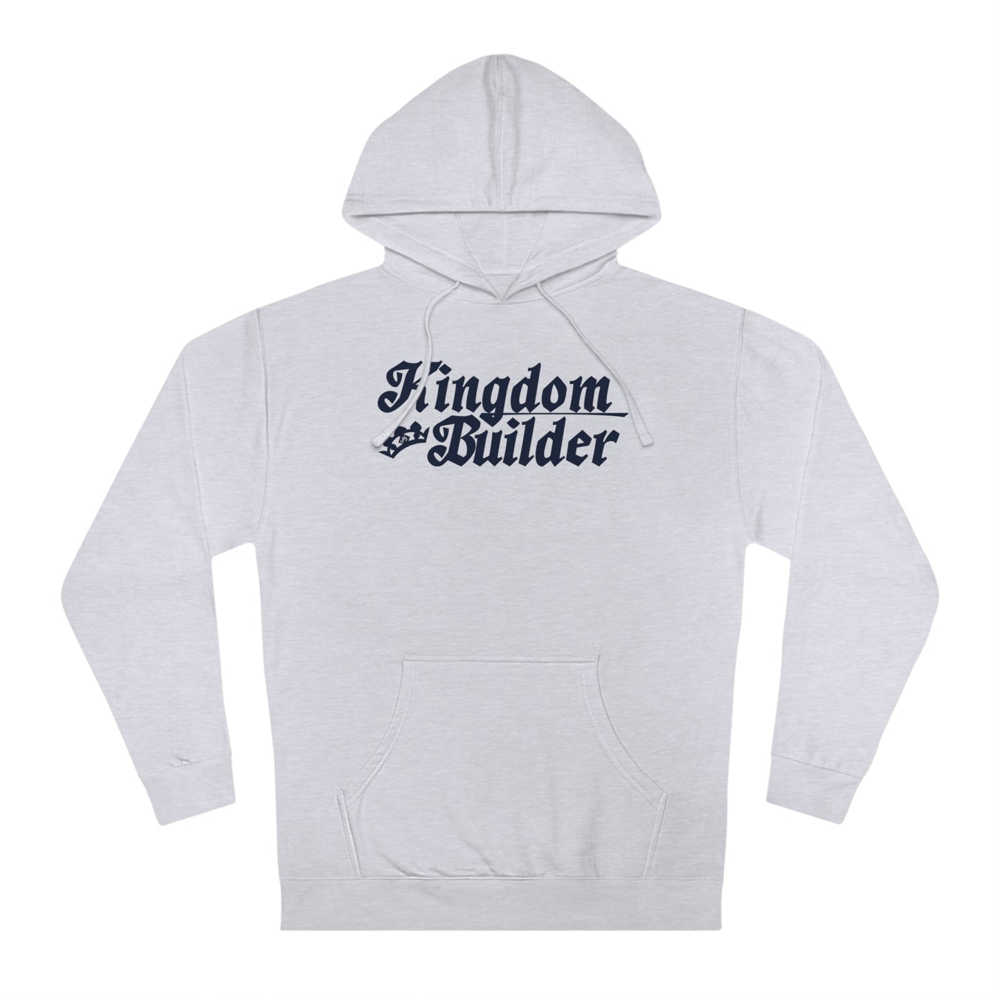 Kingdom Builder Hoodie