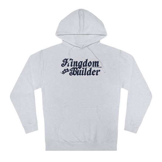 Kingdom Builder Hoodie