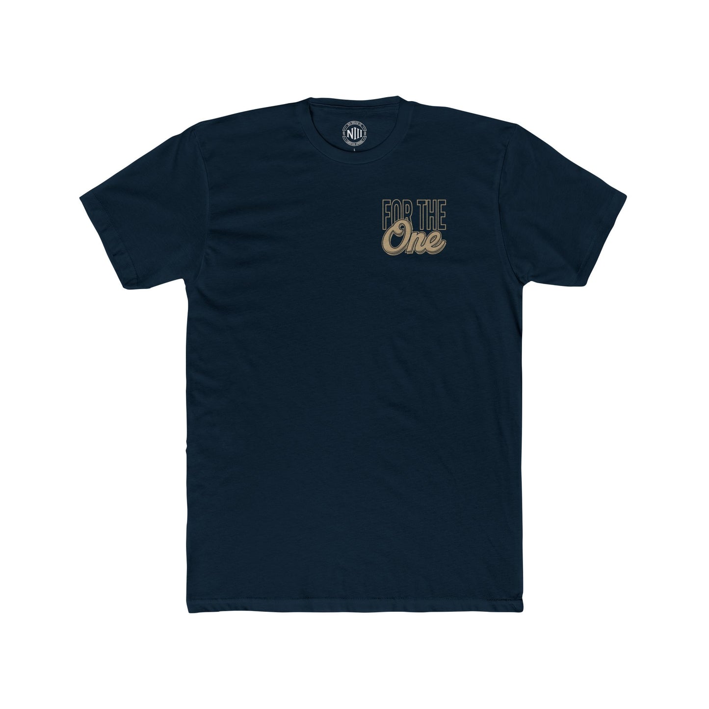 For The One T-Shirt