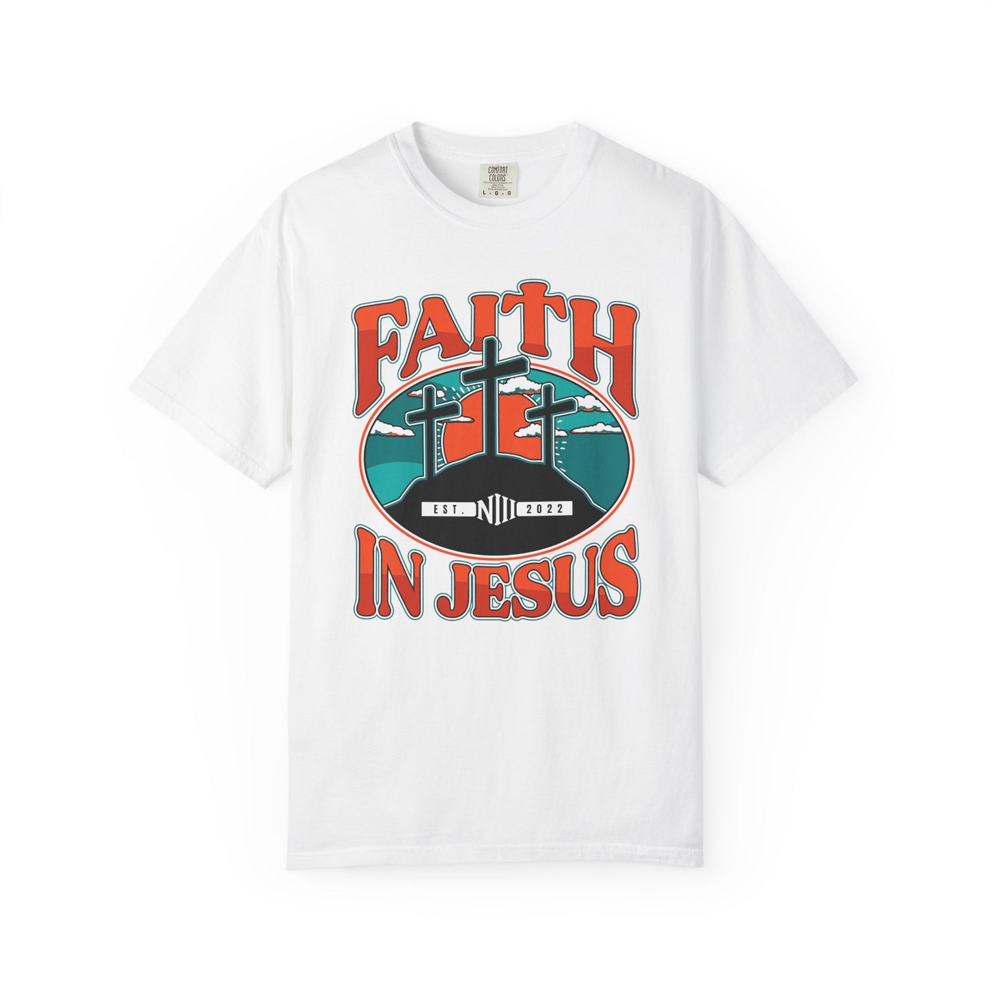 Faith in Jesus Garment-Dyed T-Shirt