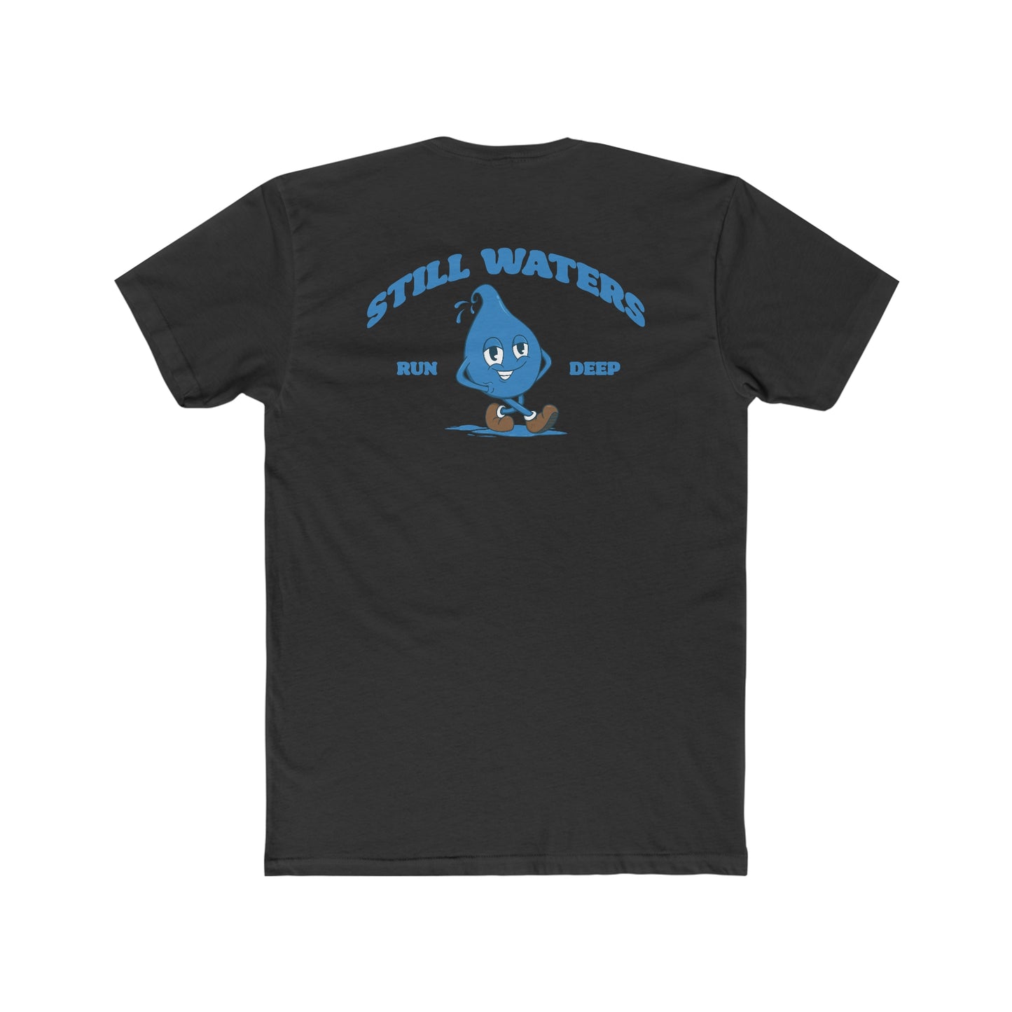 Still Waters Run Deep T-Shirt