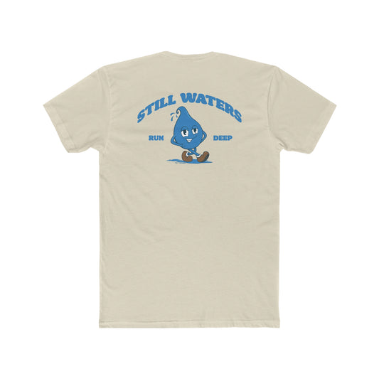 Still Waters Run Deep T-Shirt