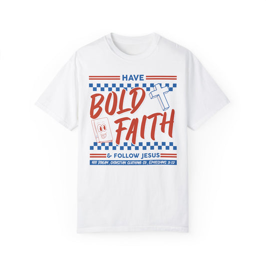 Bold Faith Garment-Dyed T-shirt