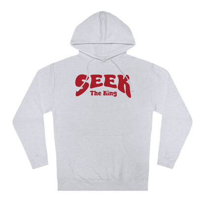 Seek The King Hoodie