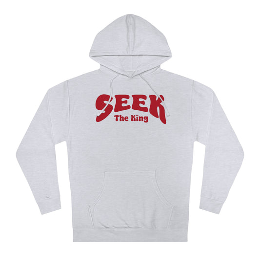 Seek The King Hoodie