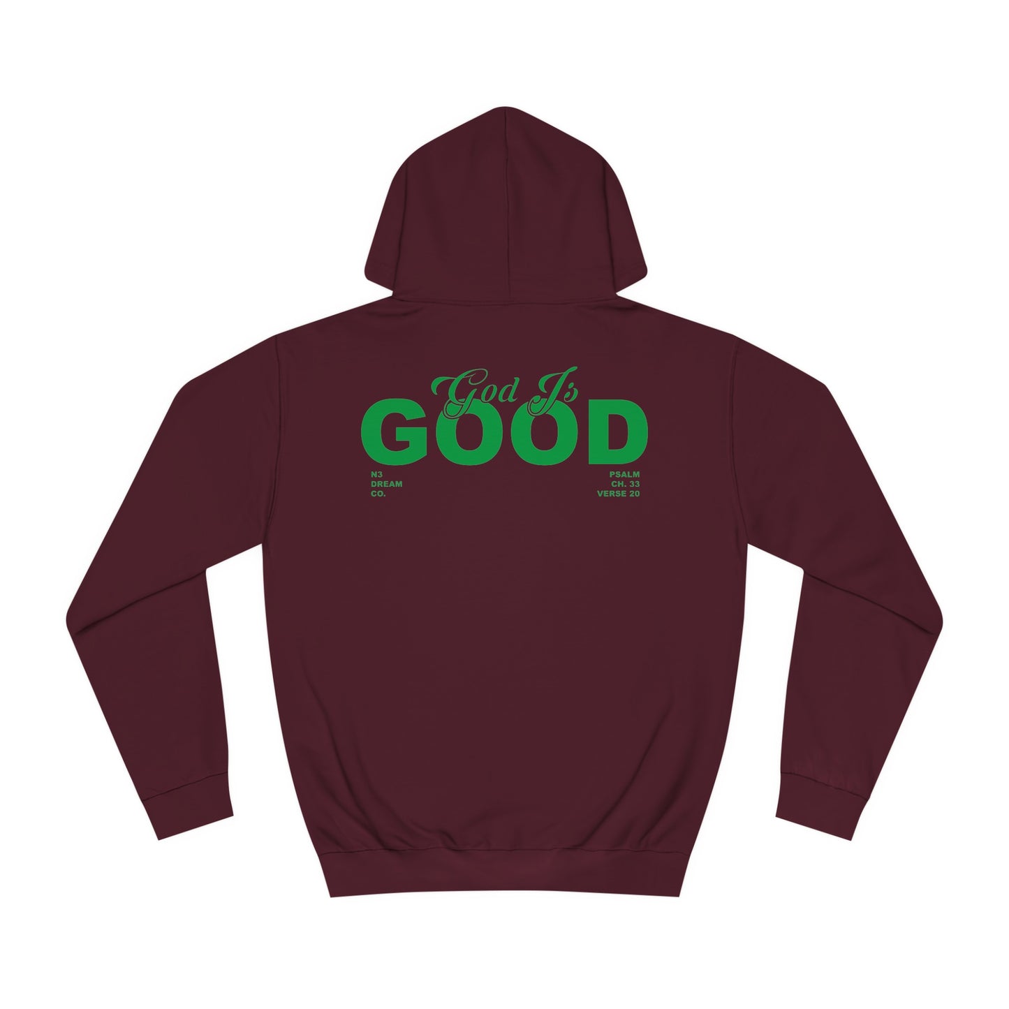 God is Good College Hoodie