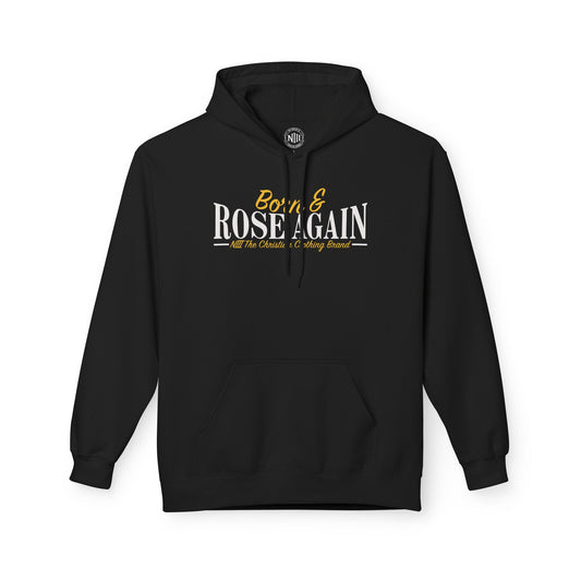 Born & Rose Again Hoodie