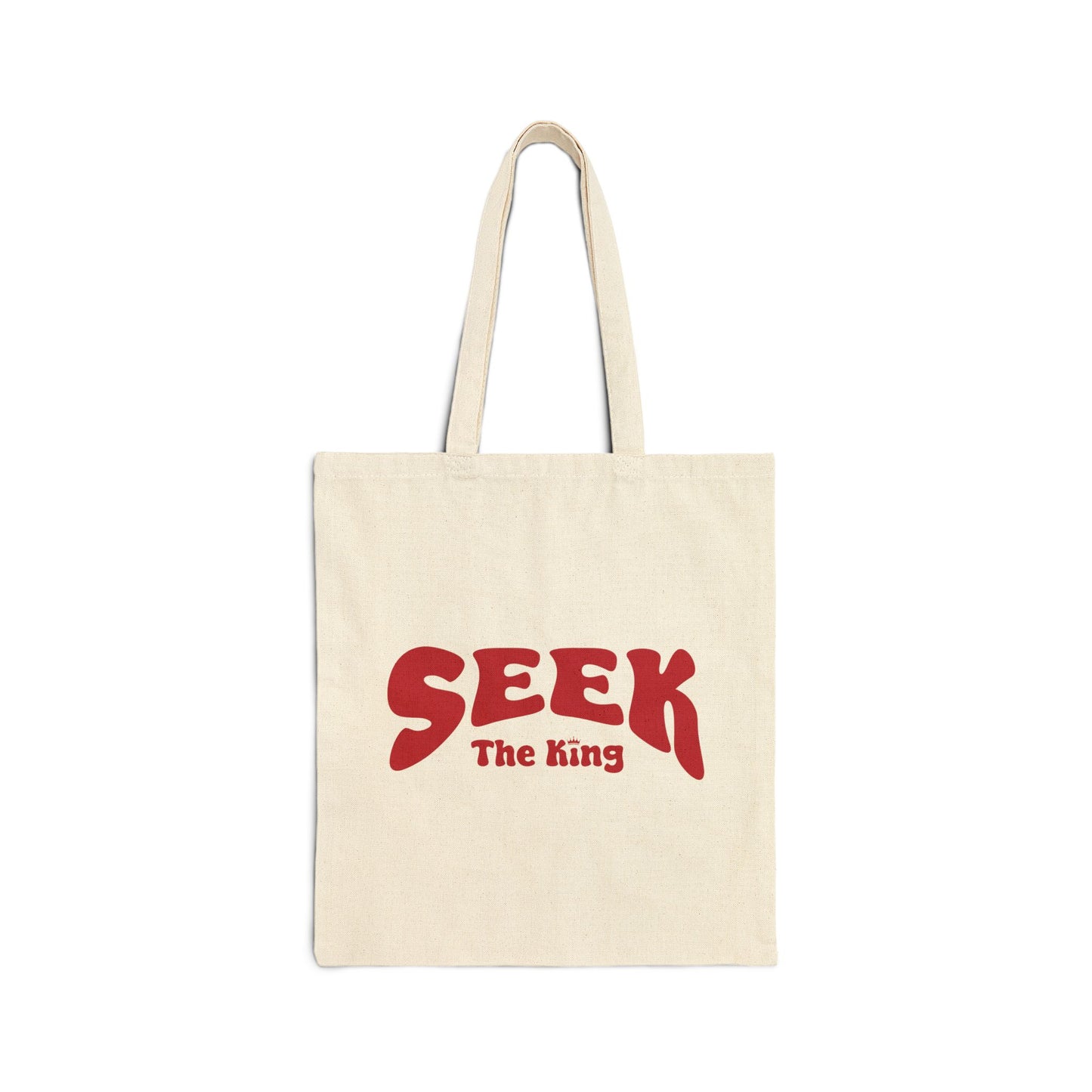 Seek The King Tote Bag