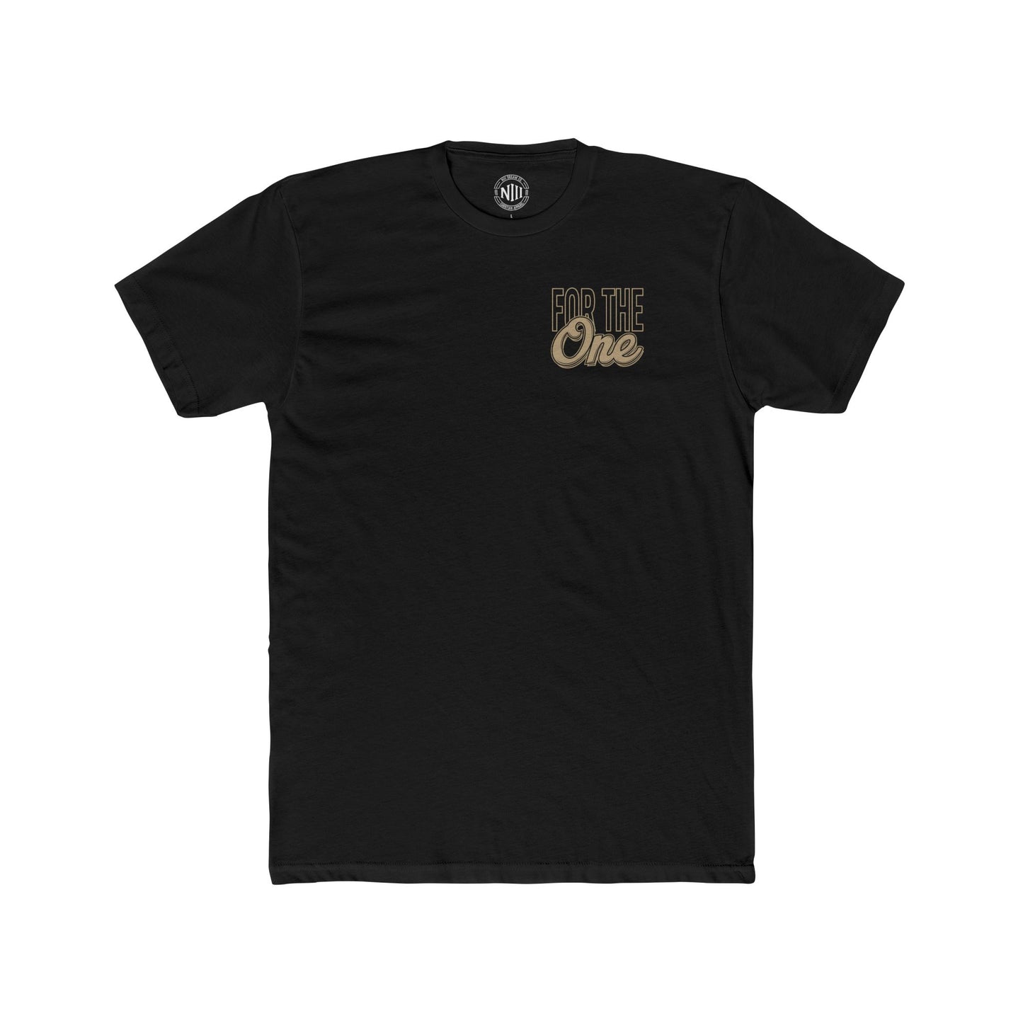 For The One T-Shirt