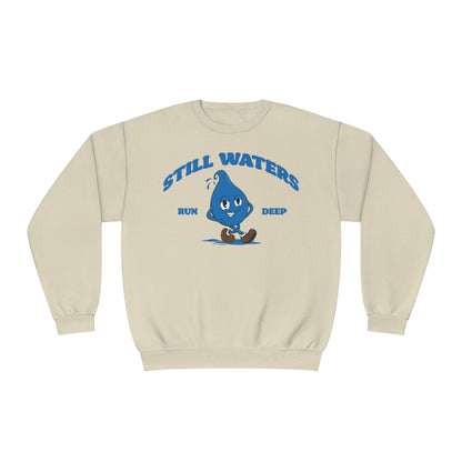 Still Waters Run Deep Crewneck Sweatshirt