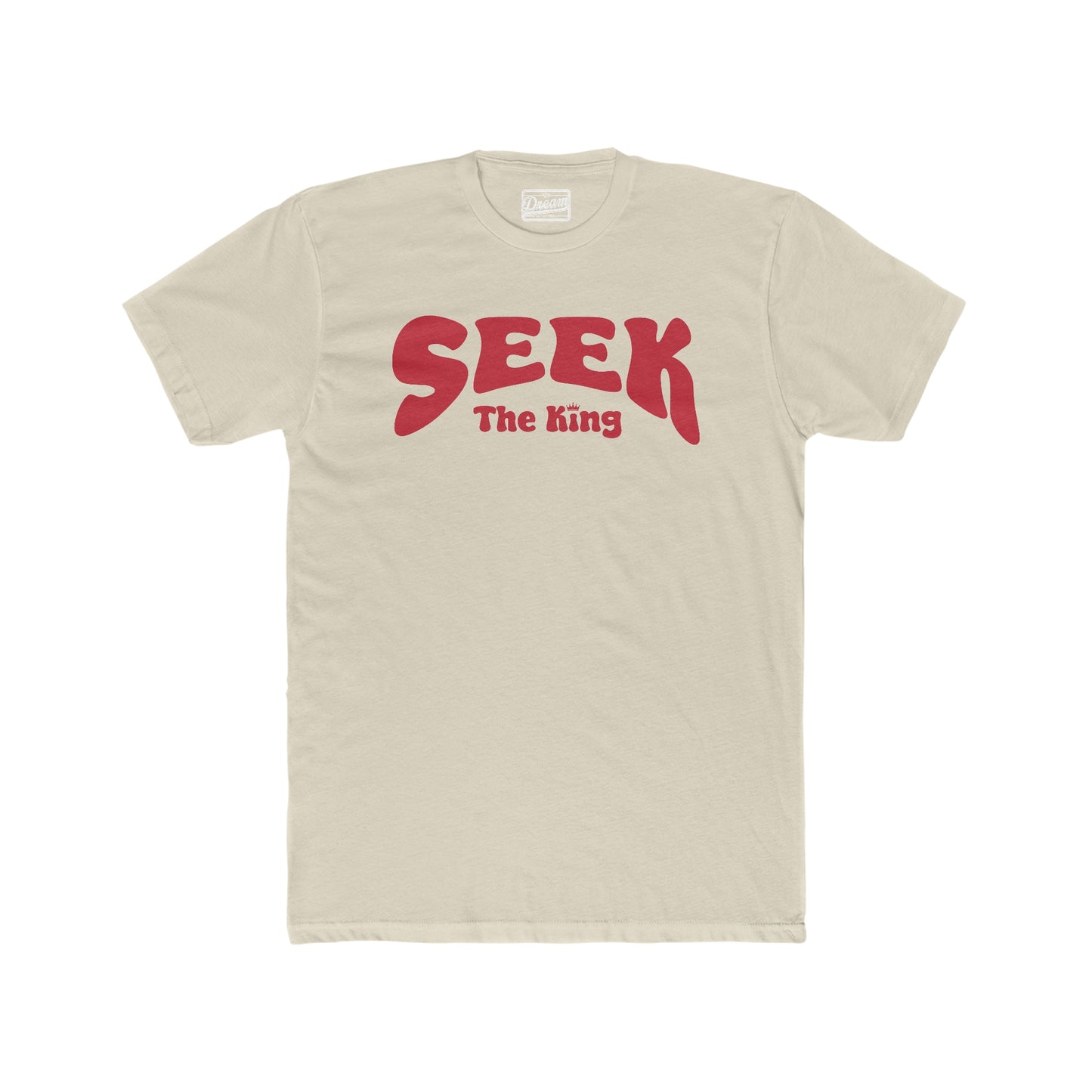 Seek The King T-Shirt