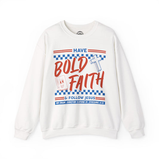 Bold Faith Sweatshirt