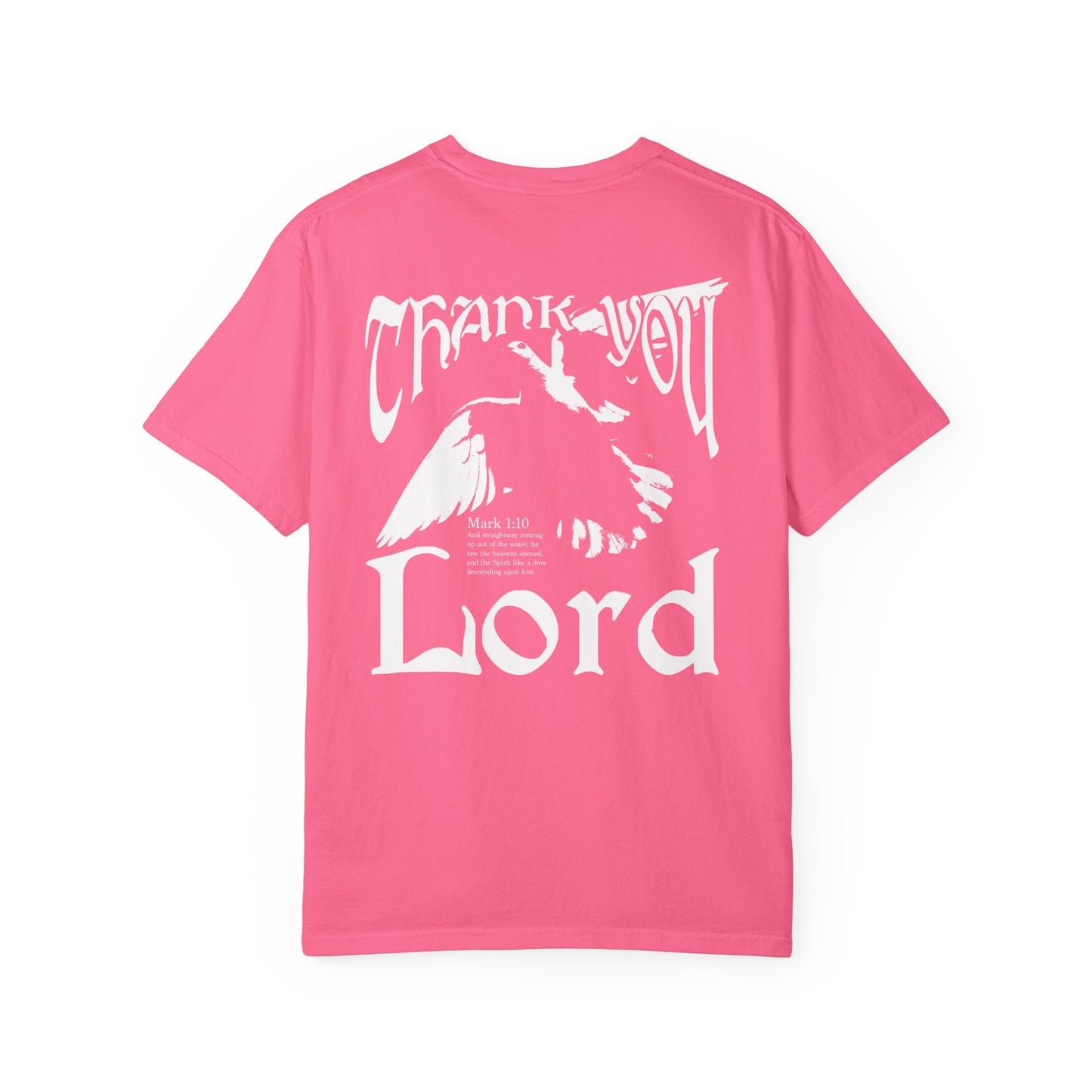 Thank You Lord Garment-Dyed T-shirt