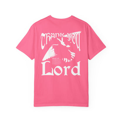 Thank You Lord Garment-Dyed T-shirt
