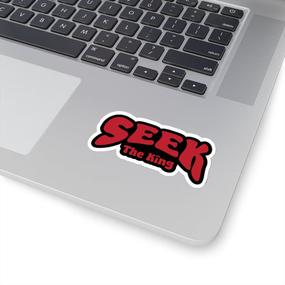 Seek The King Stickers