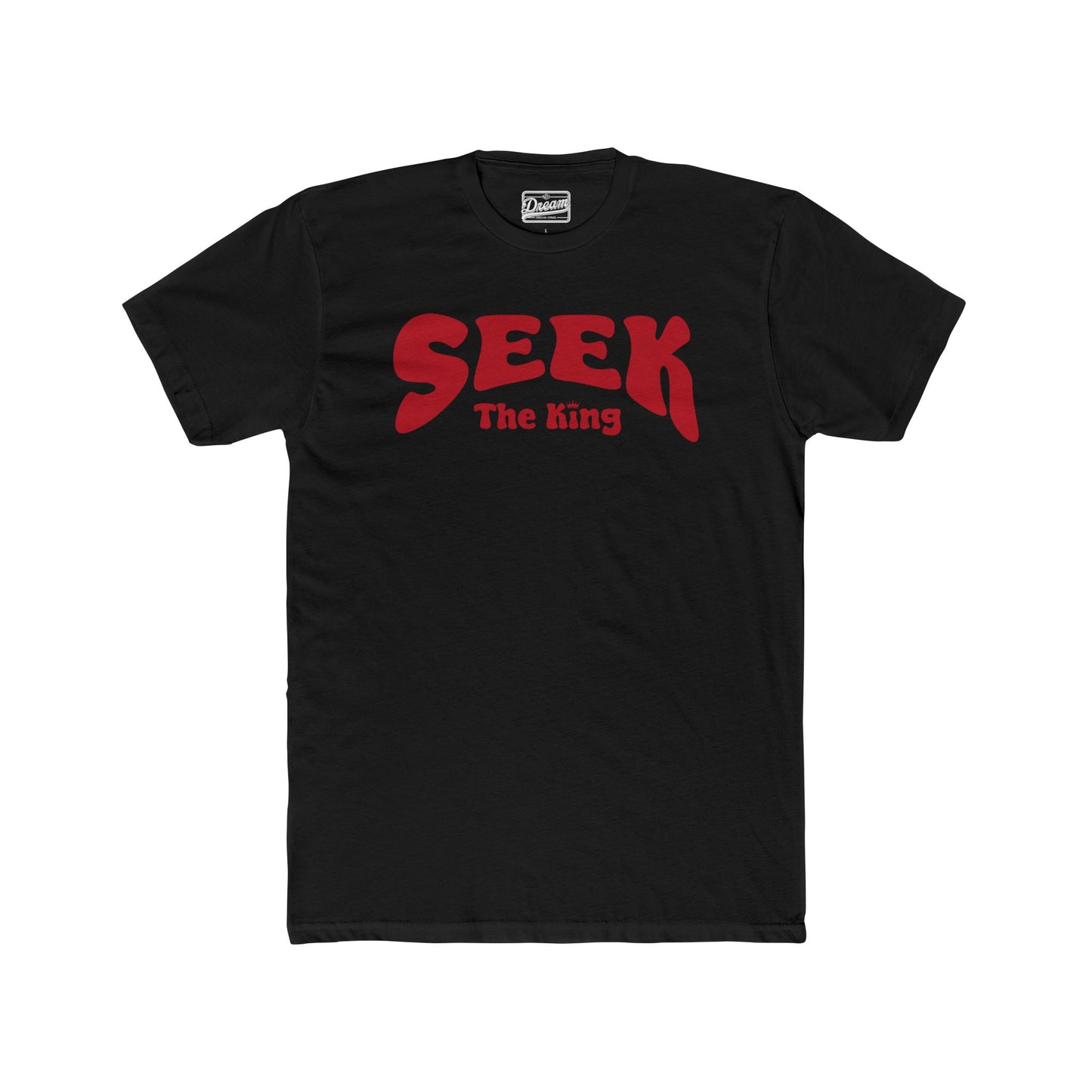 Seek The King T-Shirt