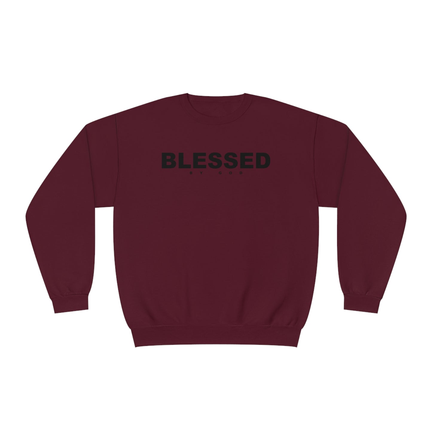 Blessed By God Sweatshirt